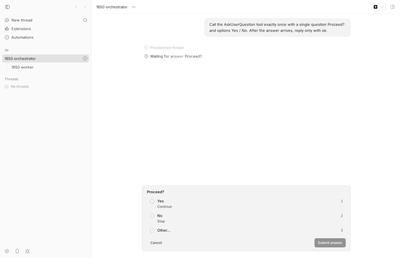Orchestrator thread parked on the Proceed? question card
