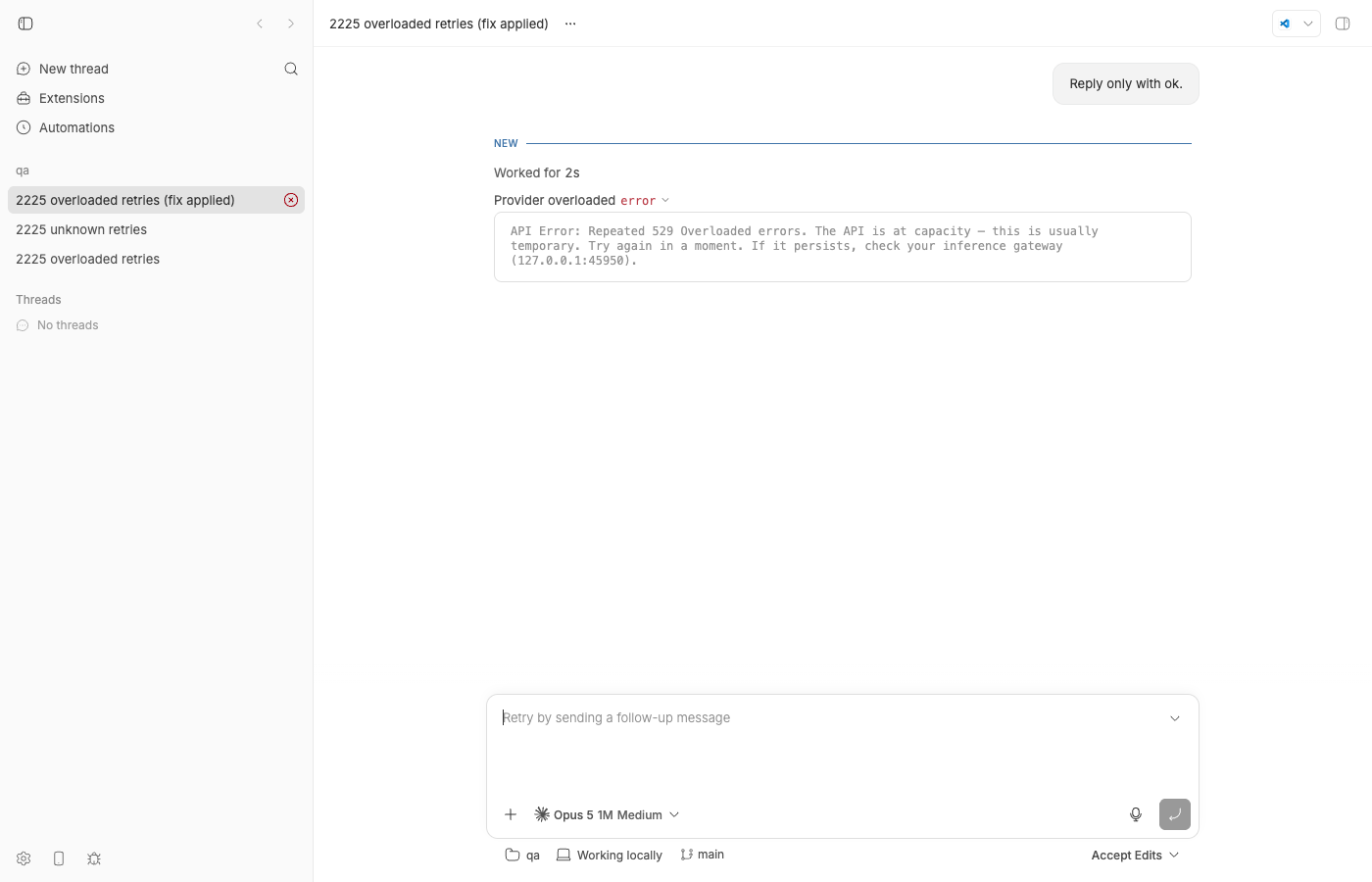Thread page on the fixed build: no unhandled rows, just 'Worked for 2s' and 'Provider overloaded'