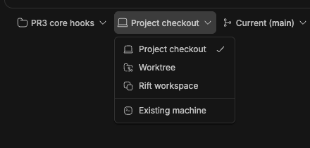 Provider picker after the hooks-in-core rebase, including Rift workspace and Existing machine